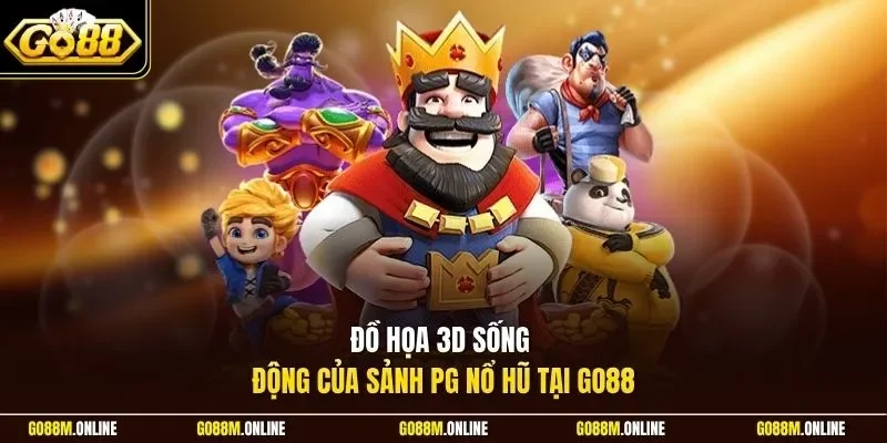 Đồ họa 3D sống động của sảnh PG nổ hũ tại Go88